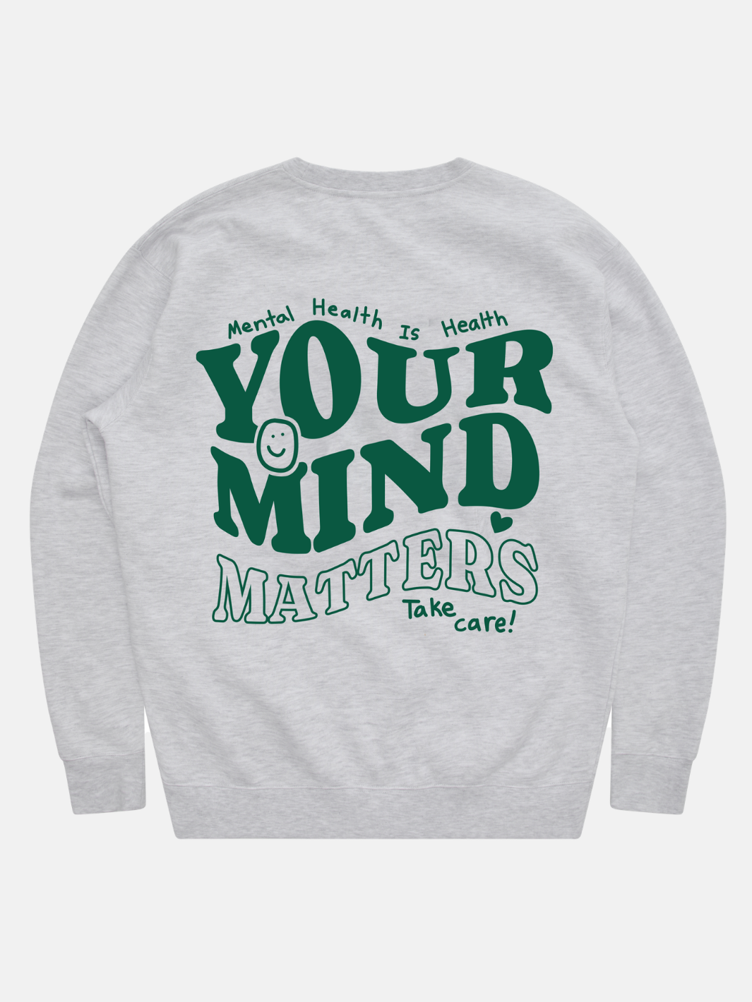 Your Mind Matters Crewneck