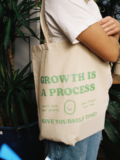 "Growth Is A Process" Tote Bag