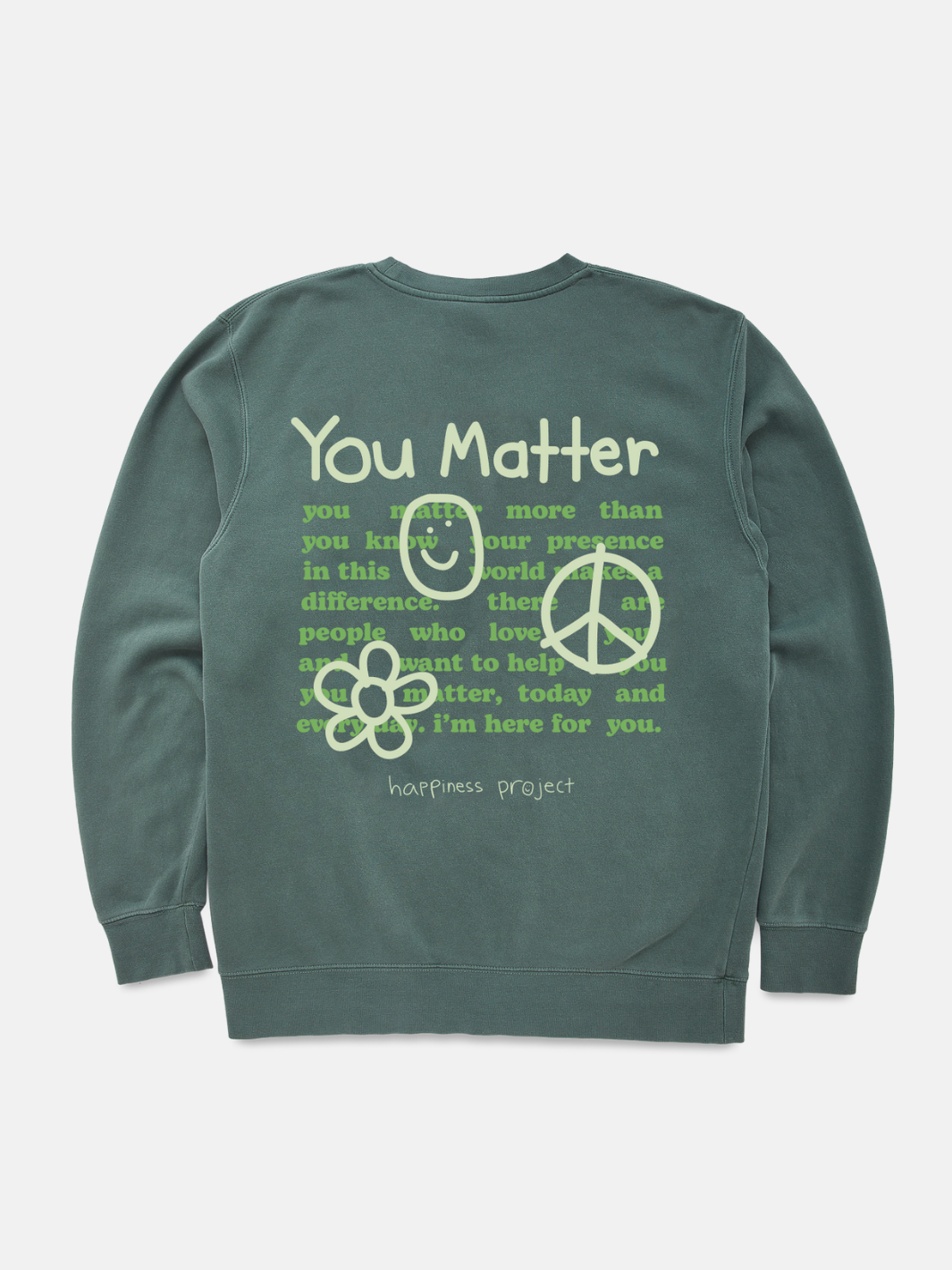 You Matter Crewneck - Alpine Green