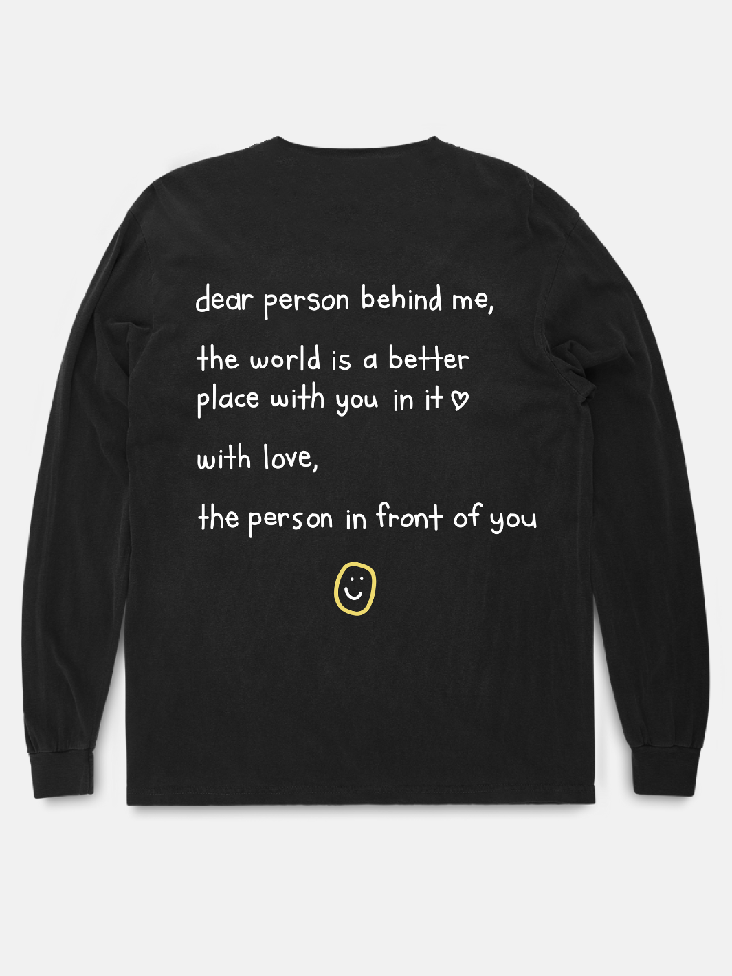 Dear Person Behind Me Long Sleeve - Black