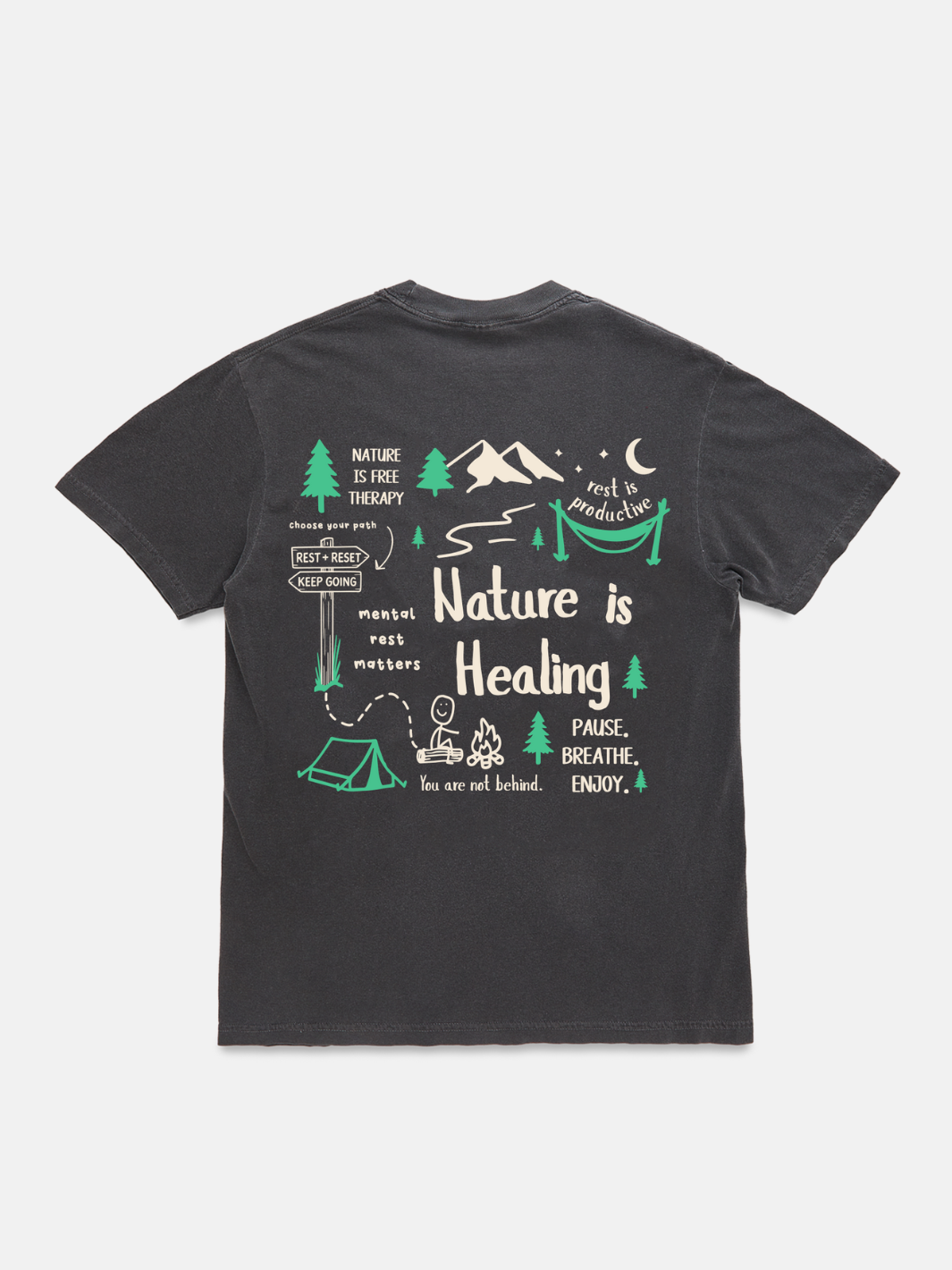Nature is Healing T-Shirt