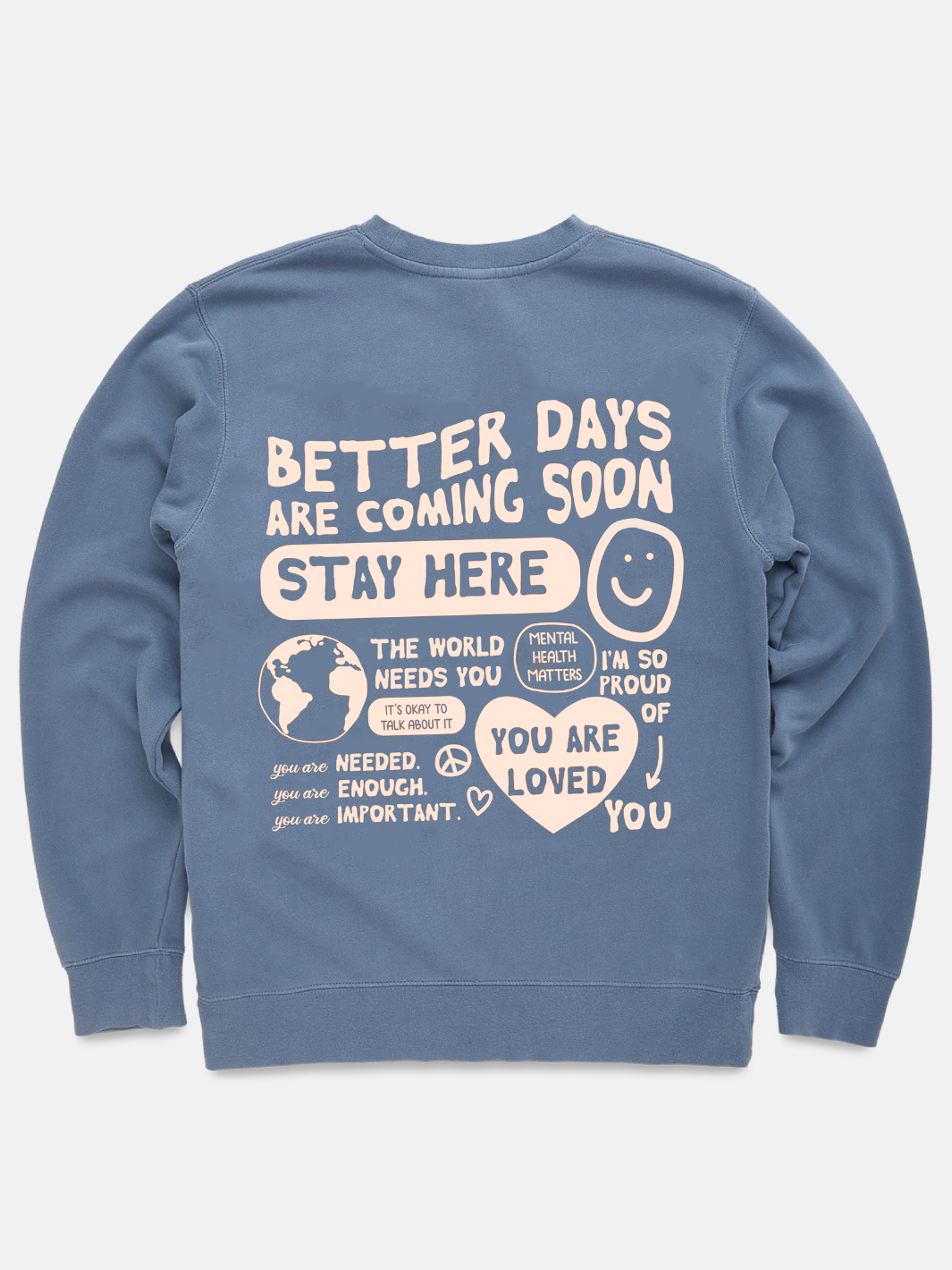 Better Days Crewneck - Powder Blue