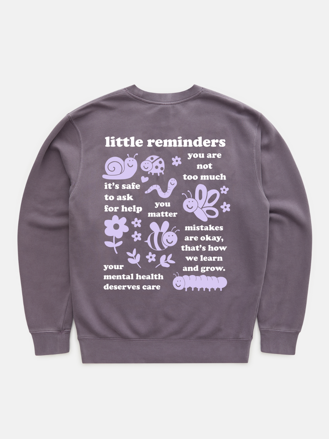 Tiny Reminders Crewneck