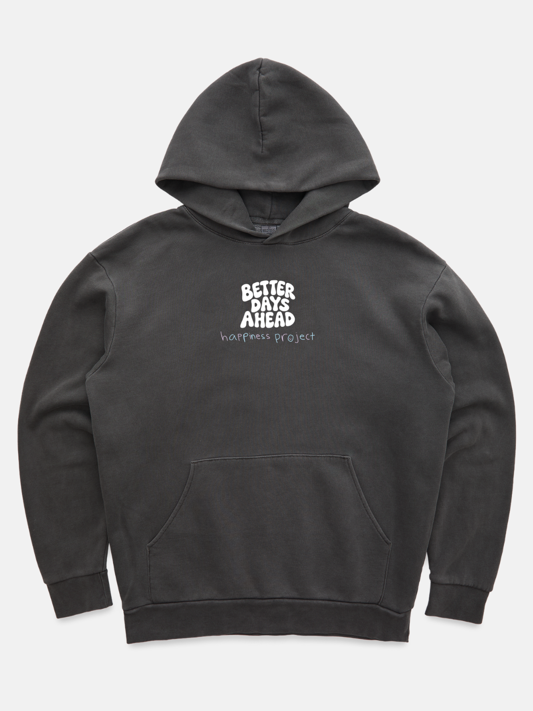 Better Days Ahead Hoodie