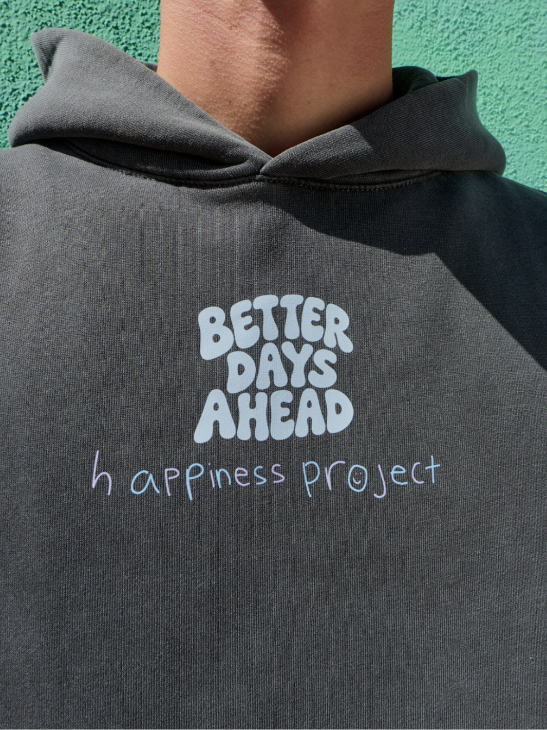 Better Days Ahead Hoodie