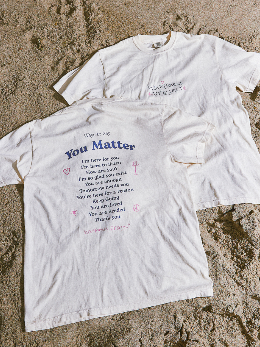 Ways to Say You Matter T-Shirt - Cream